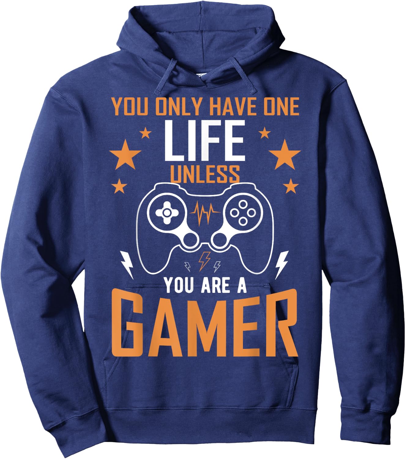 One Life Unless You’re a Gamer - Gaming Design Hoodie - Hoodie | Navy
