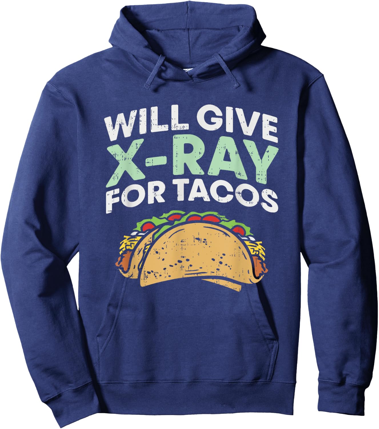 Radiology Xray Taco Shirts, X Ray, X-ray Tech gifts Hoodie - Hoodie | Navy