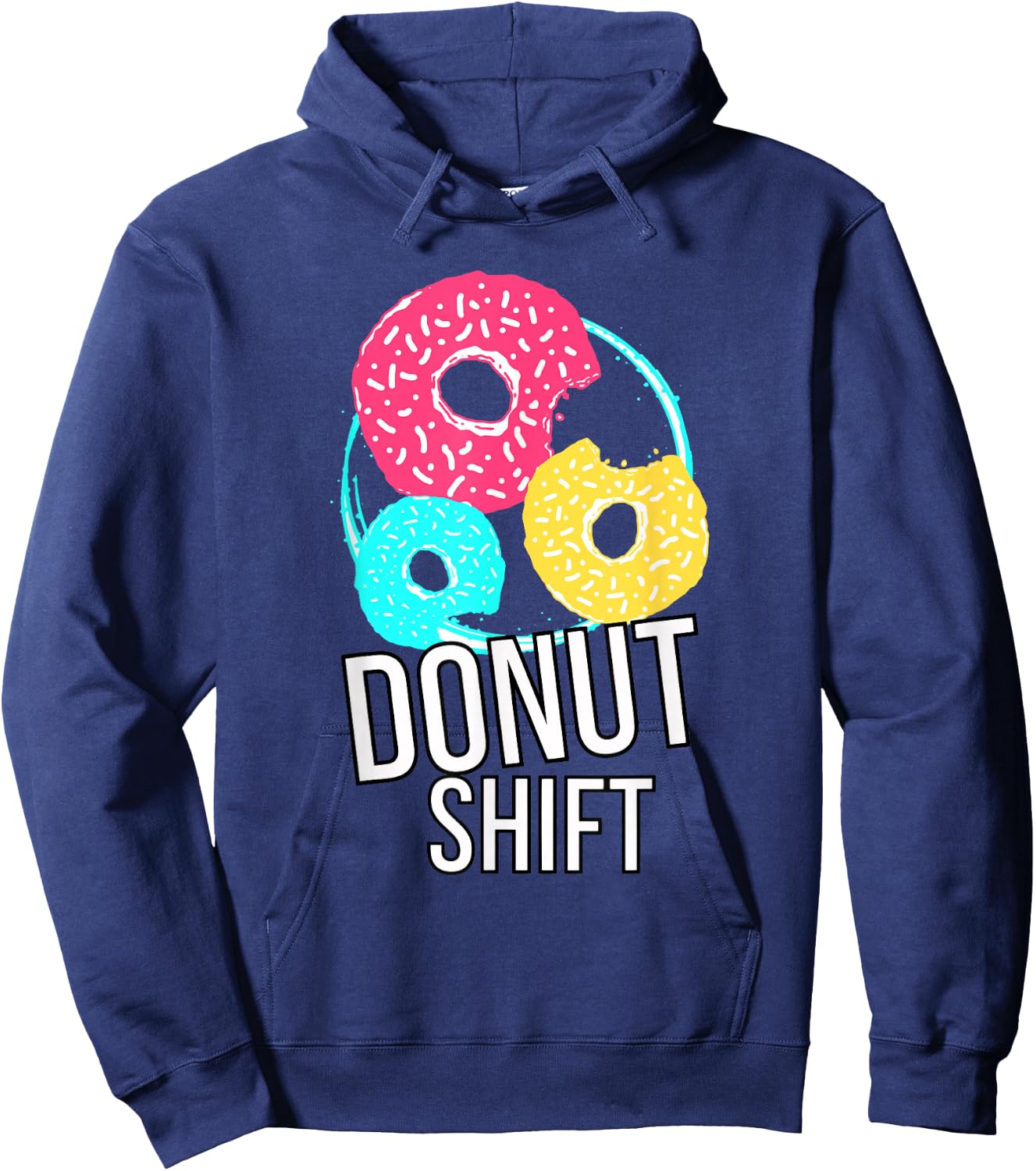 Donut Shift For MTTF Associates Doughnut Schedule Hoodie - Hoodie | Navy