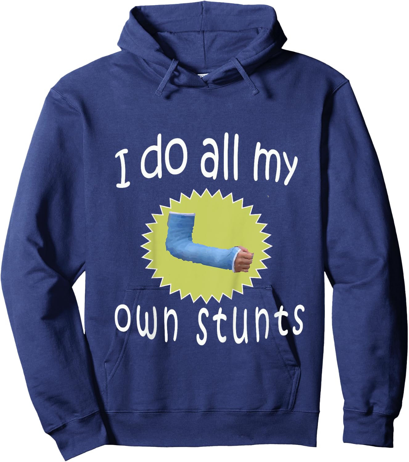 Kids Top Best Boys Broken Arm I Do All My Own Stunts Gift Hoodie - Hoodie | Navy