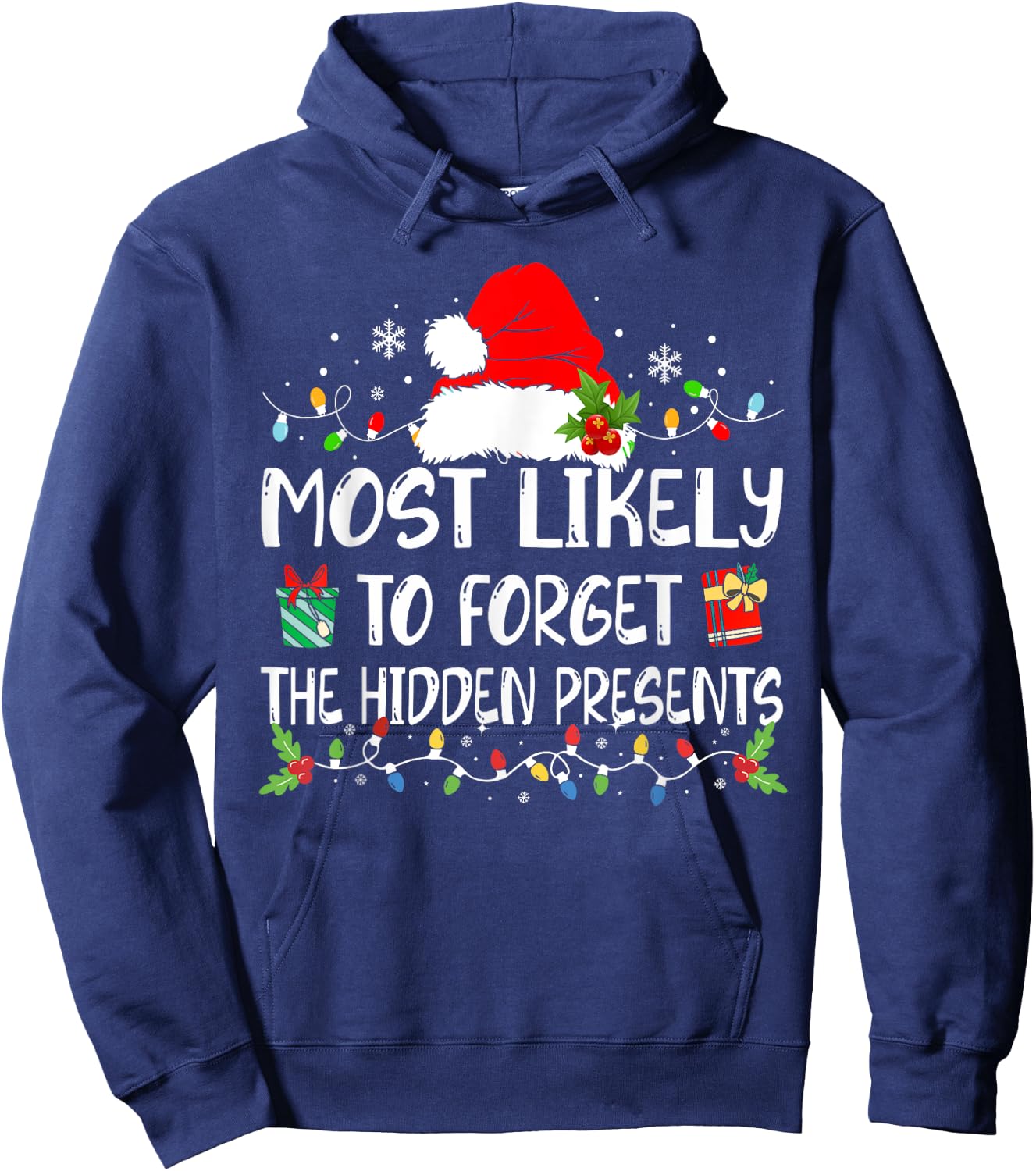 Most Likely To Forget The Hidden Presents Christmas Pajamas Hoodie - Hoodie | Navy