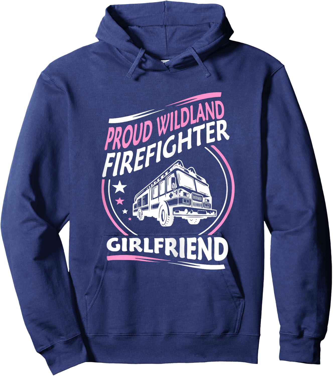 Proud Wildland Firefighter Girlfriend Gift Hoodie - Hoodie | Navy