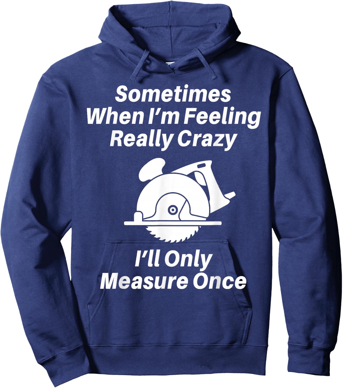 Woodworking Carpenter Gift Shirt Or Dad Hoodie - Hoodie | Navy