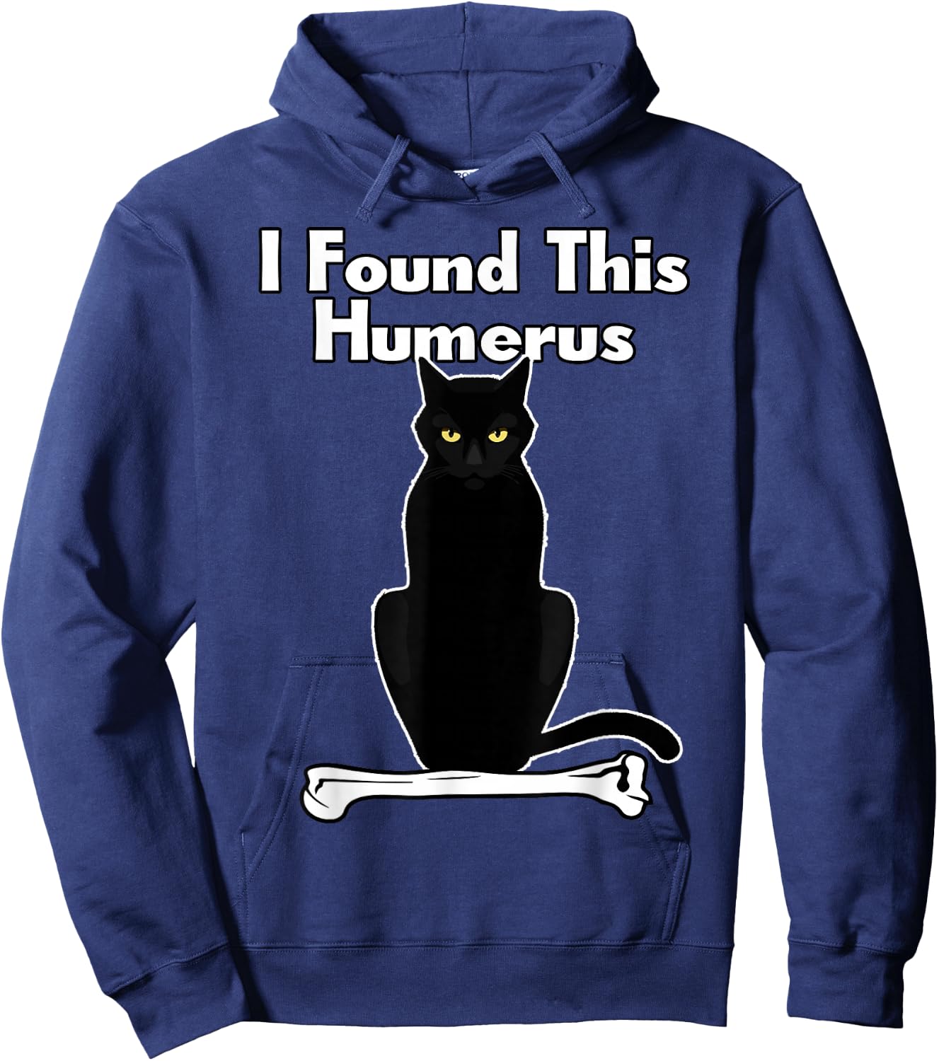 Humour I Found This Humerus Cat Hoodie - Hoodie | Navy