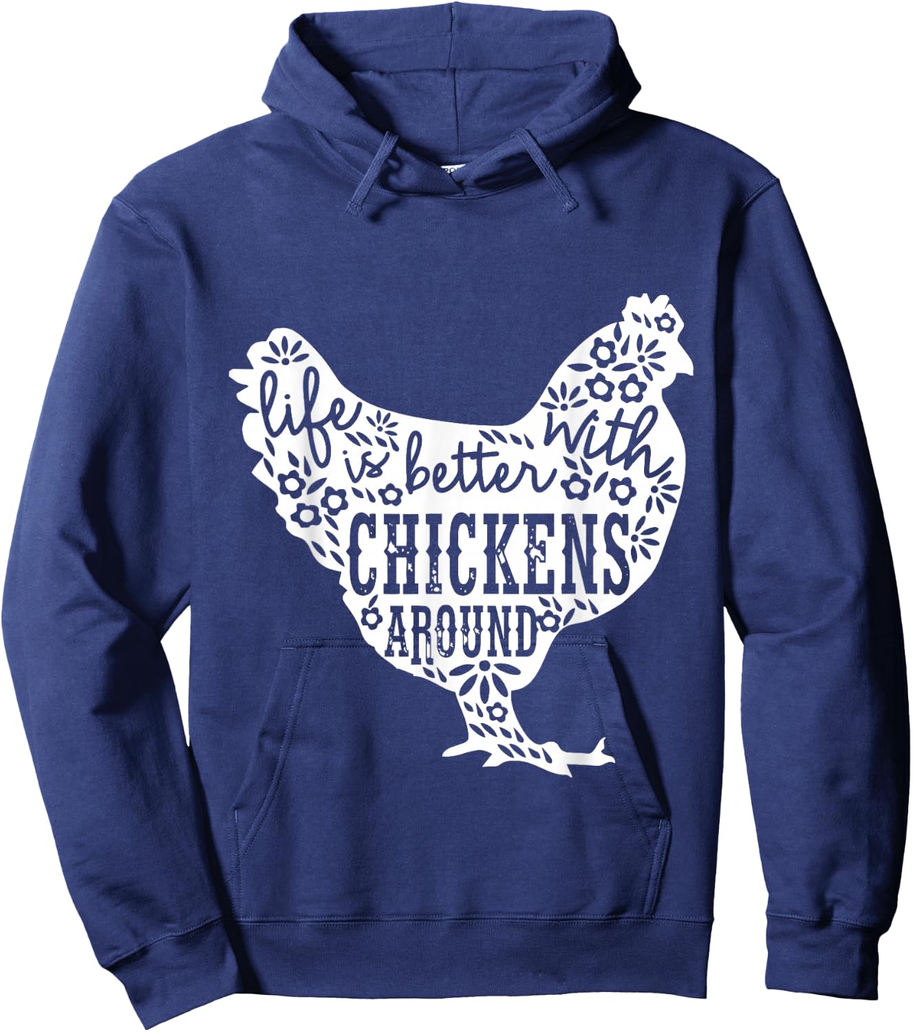 Life is Better With Chickens T Shirt Animal Pet Farmer Hoodie - Hoodie | Navy