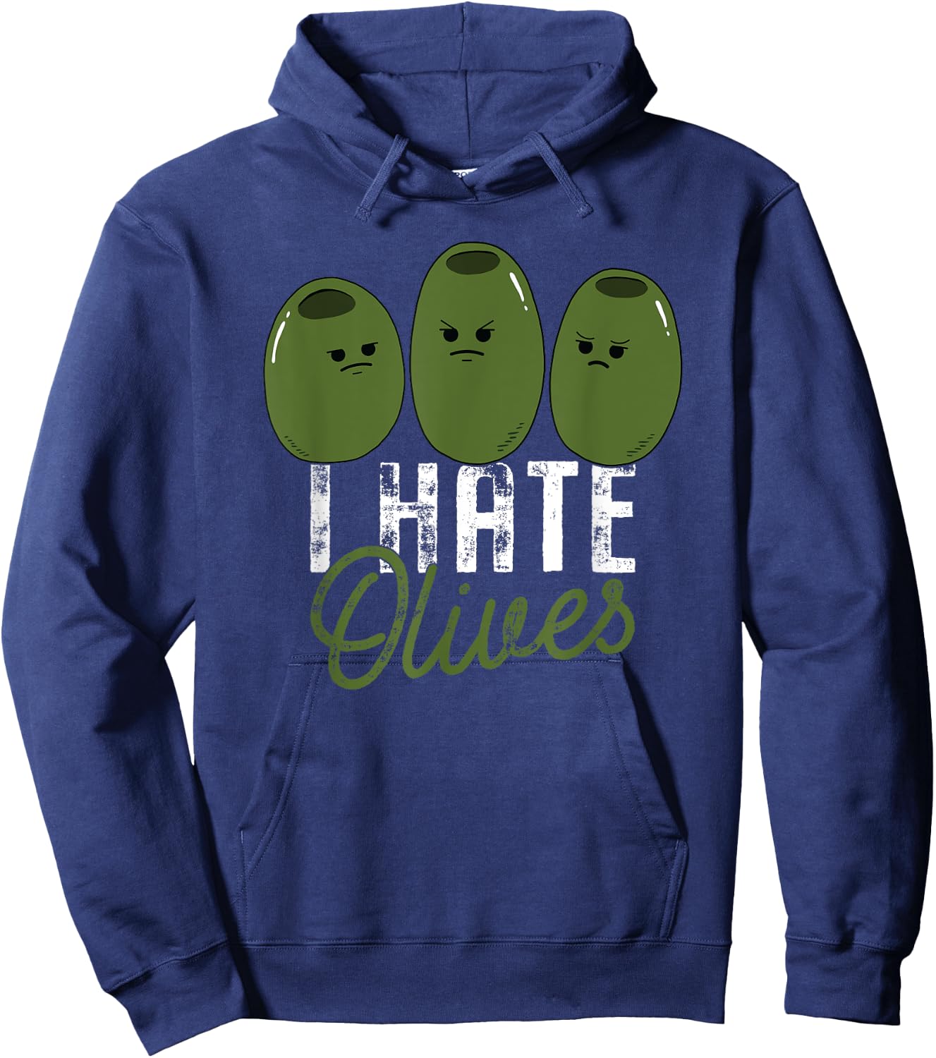 I Hate Olives Funny Food Anti Olive Hoodie - Hoodie | Navy