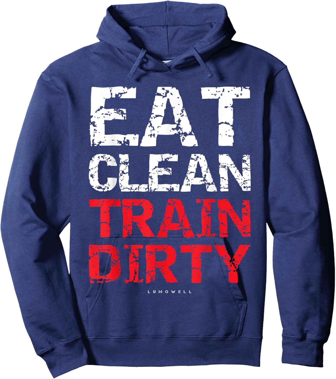 Funny Workout Shirts - Eat Clean Train Dirty Gym Hoodie - Hoodie | Navy