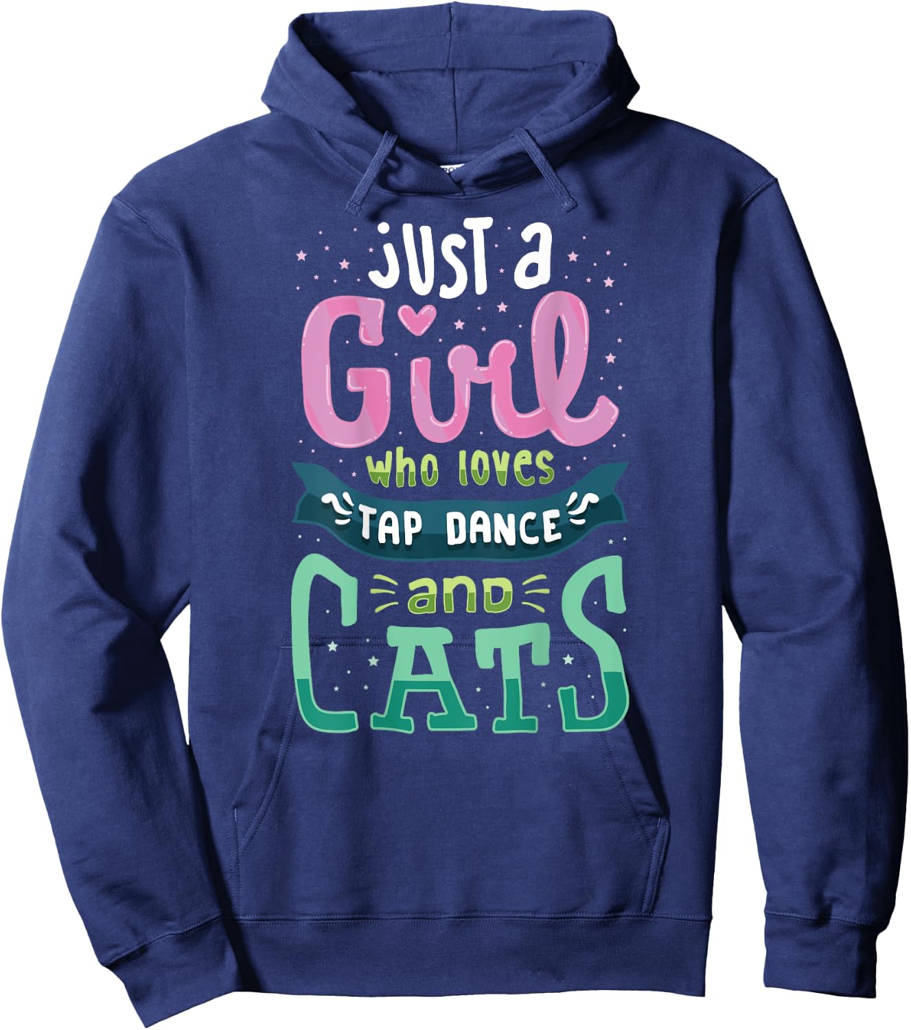 Tap Dance And Cats, Cat Lady T Shirt, Tap Dancer Gifts Hoodie - Hoodie | Navy