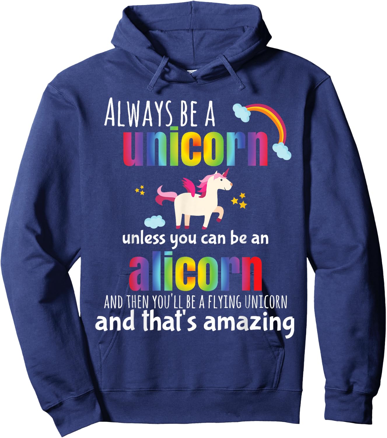 Hundredth Monkey Animal Cute Alicorn Always Be a Unicorn for Girls, Blue, Small Hoodie - Hoodie | Navy