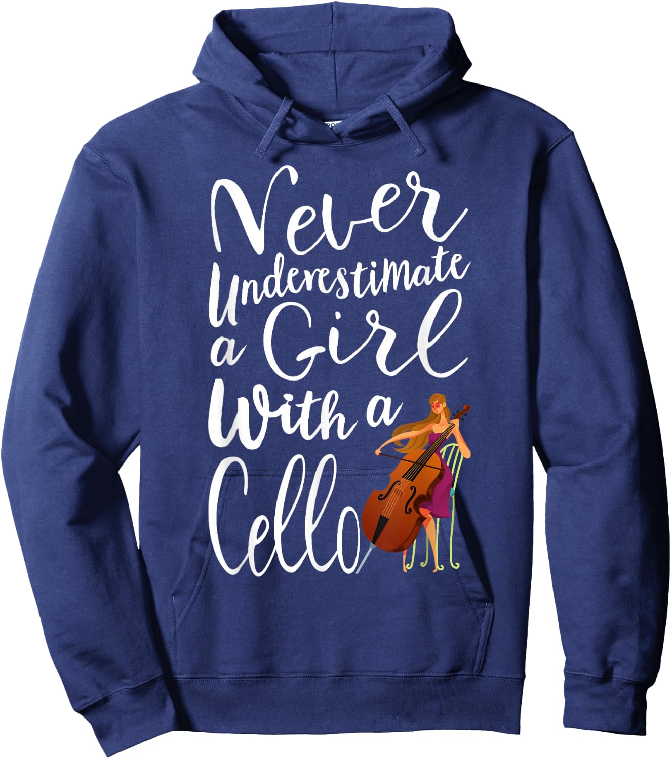 Never Underestimate a Girl With a Cello Cool Cello Quote Hoodie - Hoodie | Navy