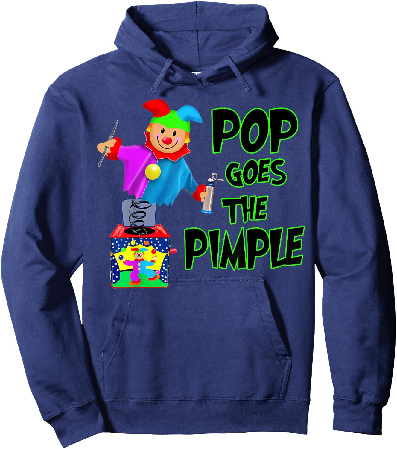 Funny Dermatology Poppers of Pimples | Pop Goes the Pimple Hoodie - Hoodie | Navy