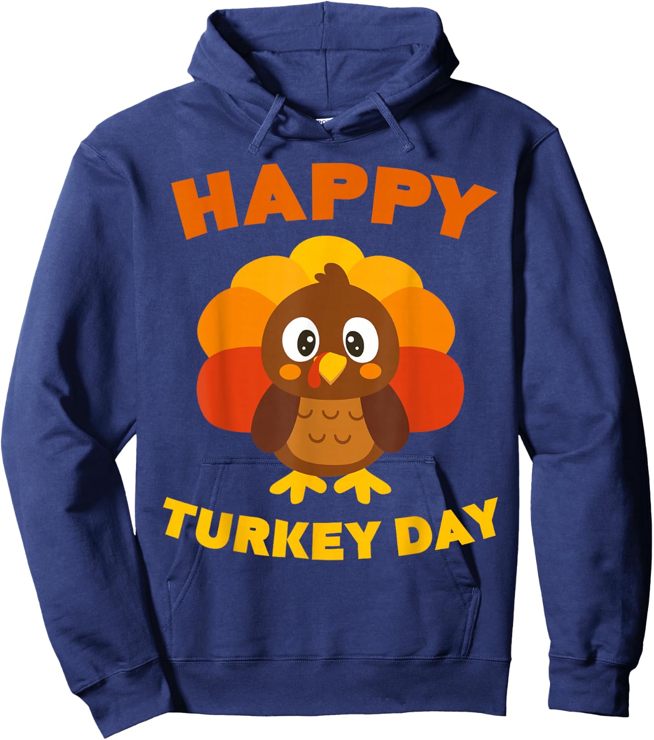 Happy Turkey Day Shirt Men Women Kids Family Thanksgiving Hoodie - Hoodie | Navy