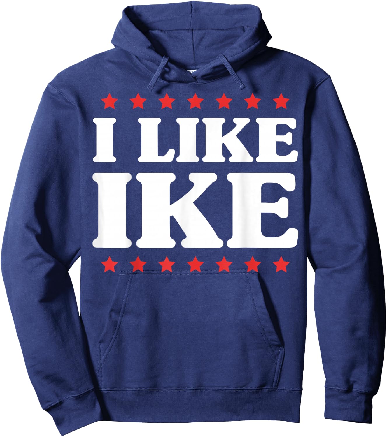I Like Ike - Shirt with Funny Fun Sayings Hoodie - Hoodie | Navy