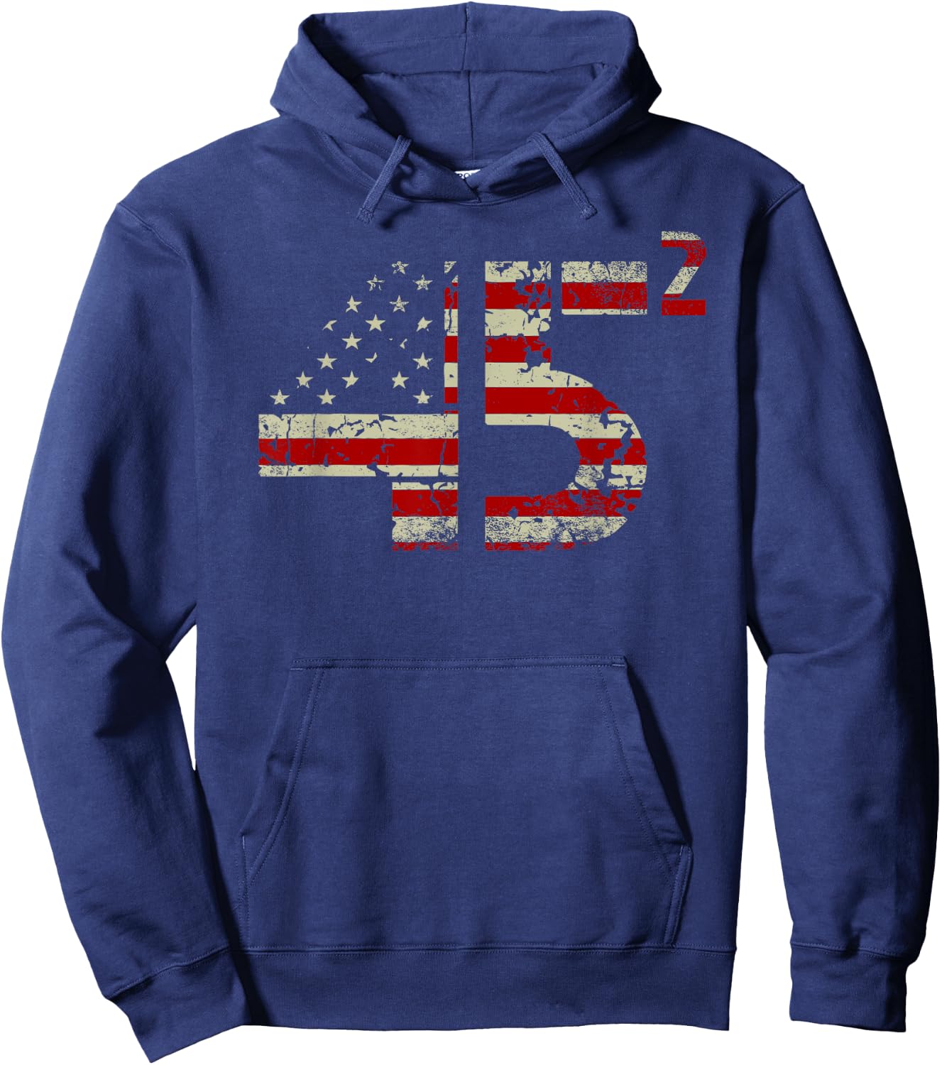 Trump 45 Squared 2020 Second Presidential Term Gifts Hoodie - Hoodie | Navy