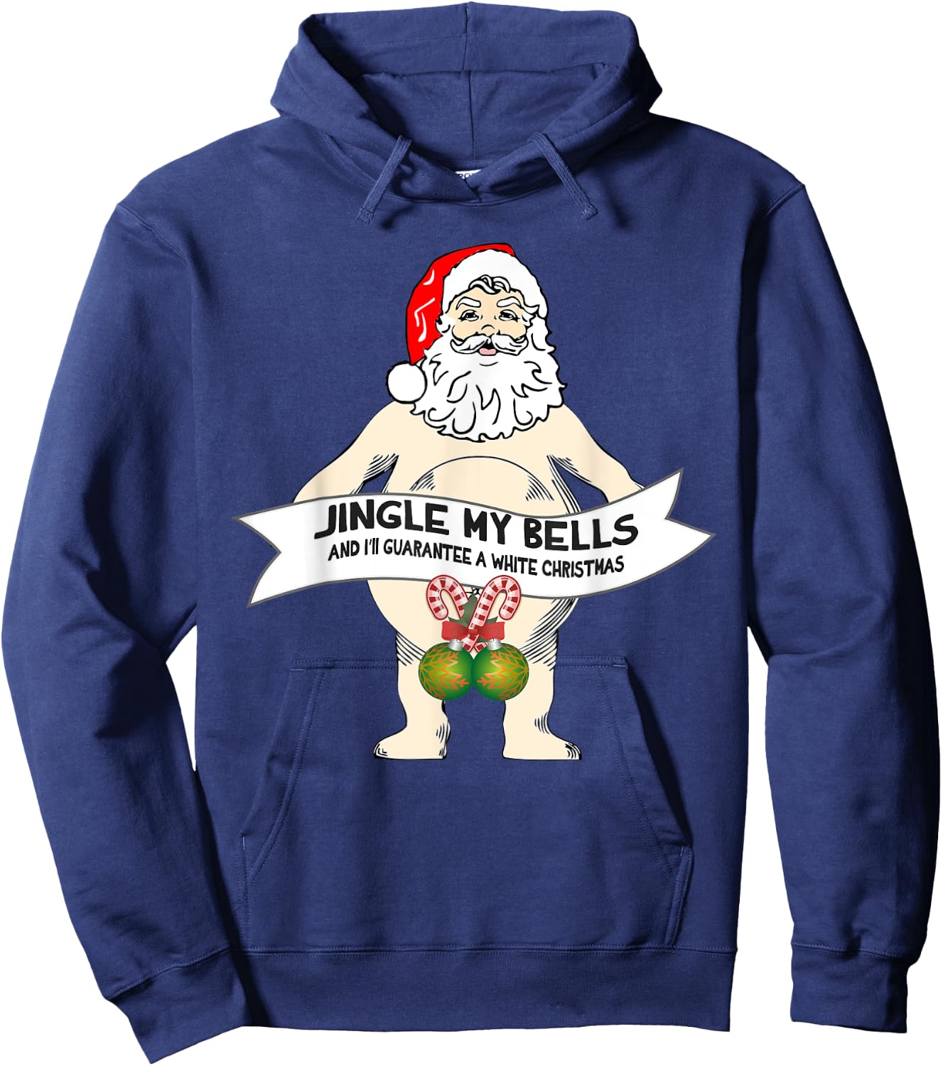 Jingle My Bells Naked Santa Funny Christmas Hoodie - Hoodie | Navy