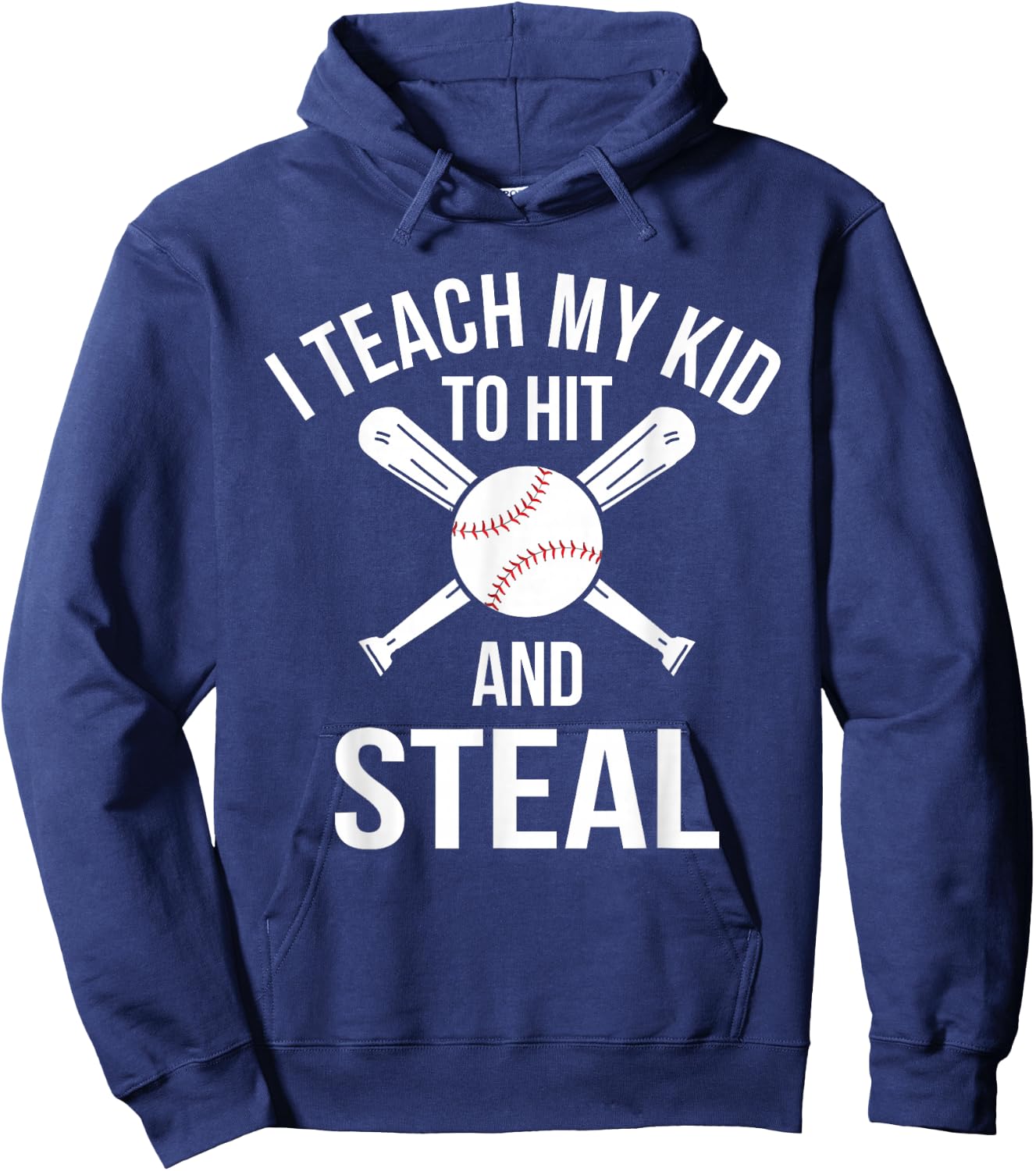 I Teach My Kid To Hit And Steal Fun Baseball Parents Hoodie - Hoodie | Navy