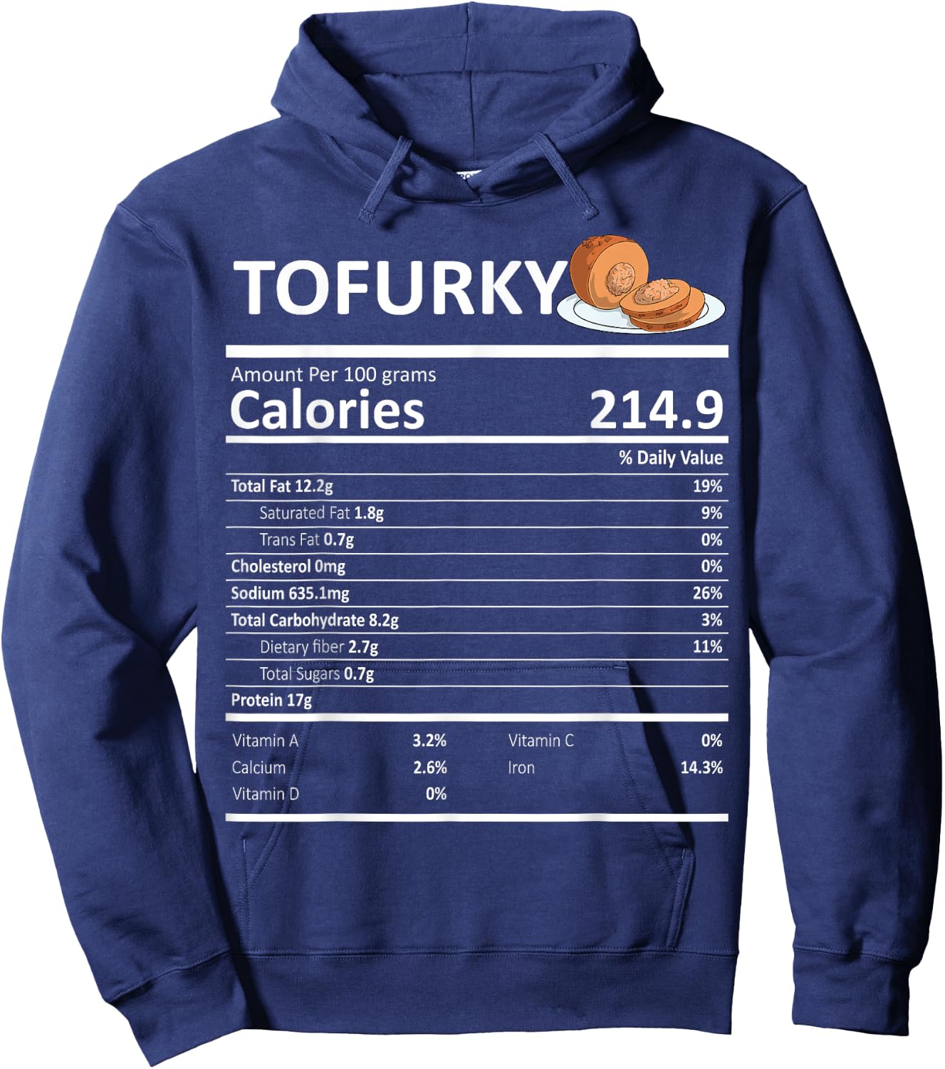 Tofurky Nutritional Facts Thanksgiving X-Mas Holiday Vegan Hoodie - Hoodie | Navy