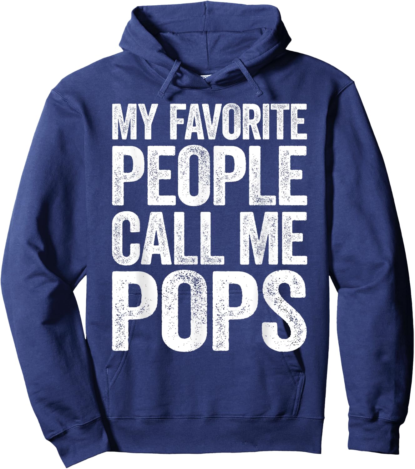 My Favorite People Call Me Pops Shirt Men Fathers Day Hoodie - Hoodie | Navy