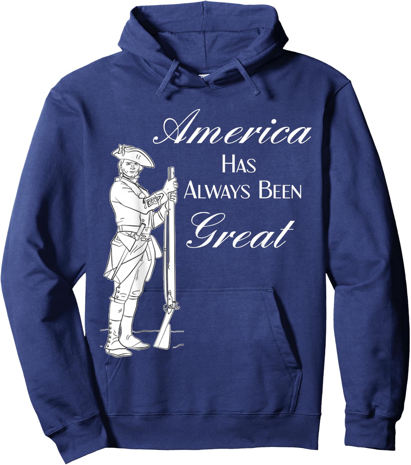 Minuteman America Has Always Been Great Gift Hoodie - Hoodie | Navy