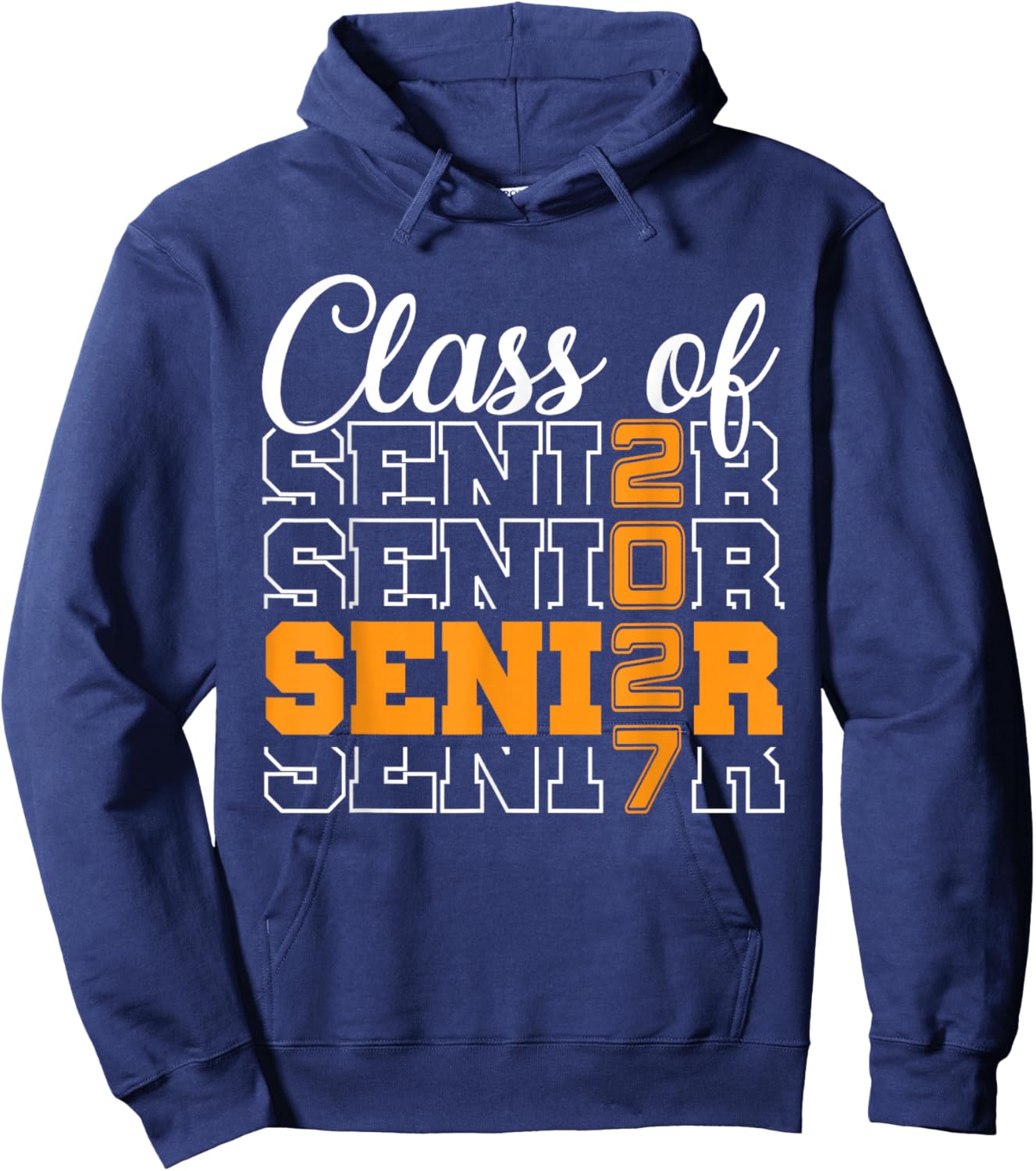 Proud Senior 2027 Graduation High School Class of 27 Men Hoodie - Hoodie | Navy