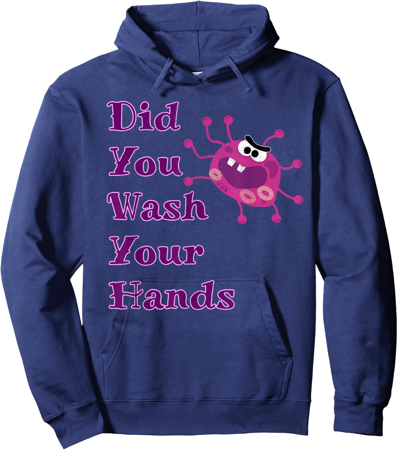 Did You Wash Your Hands Cute Germaphobe Funny Germ Hoodie - Hoodie | Navy