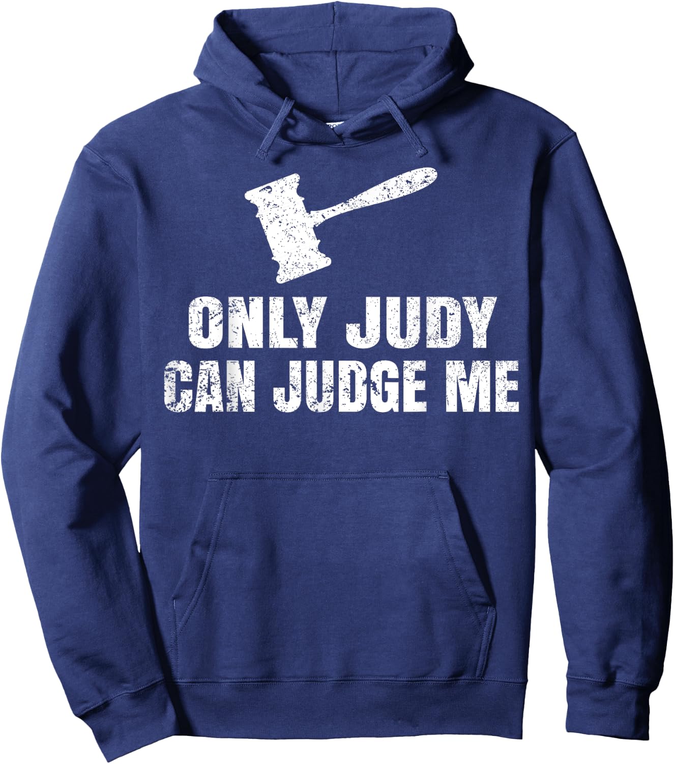 Only Judy Can Judge Me T Shirt , Women, Kids Hoodie - Hoodie | Navy