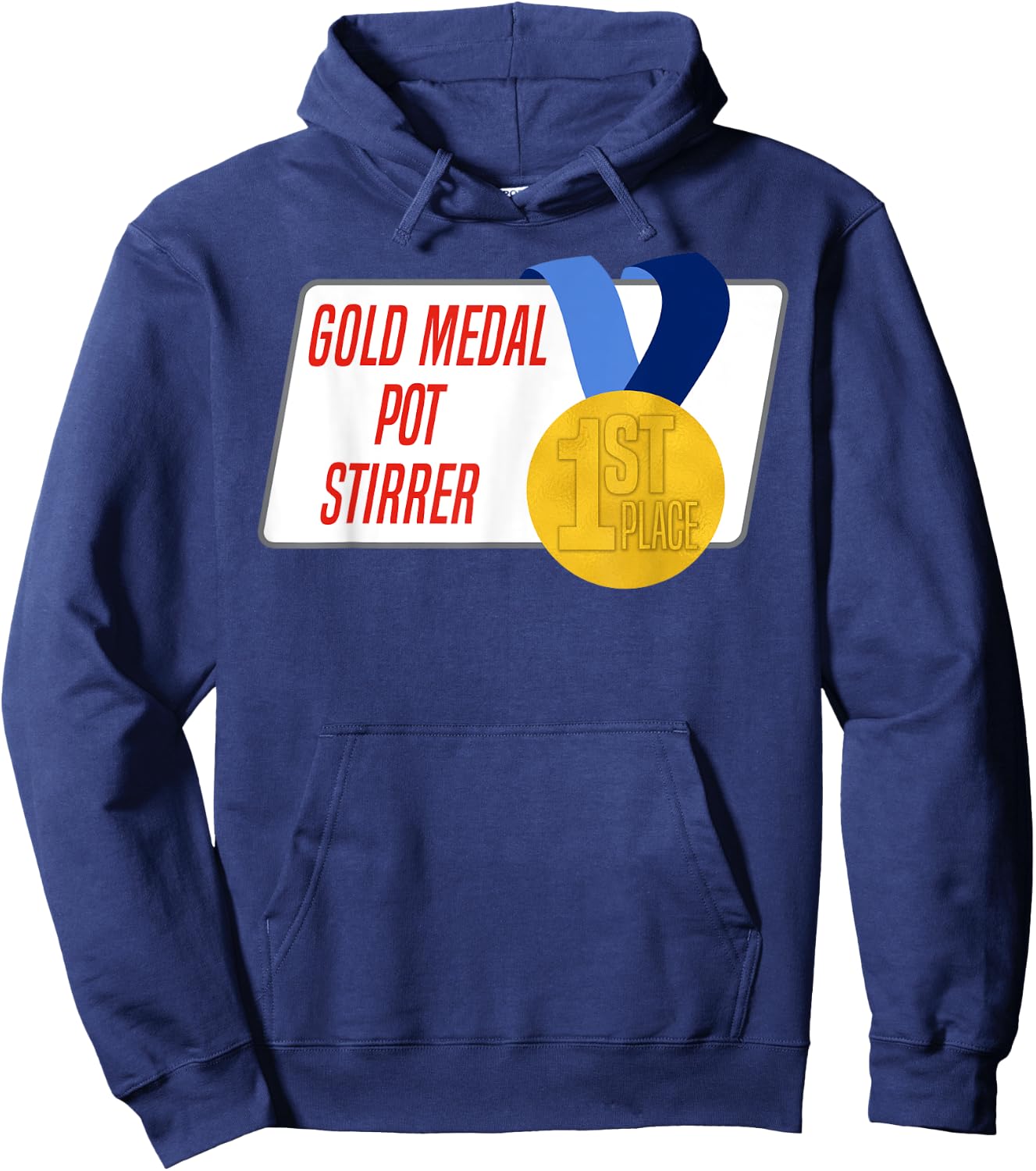 Gold Medal Pot Stirrer Novelty Award Shirt Hoodie - Hoodie | Navy