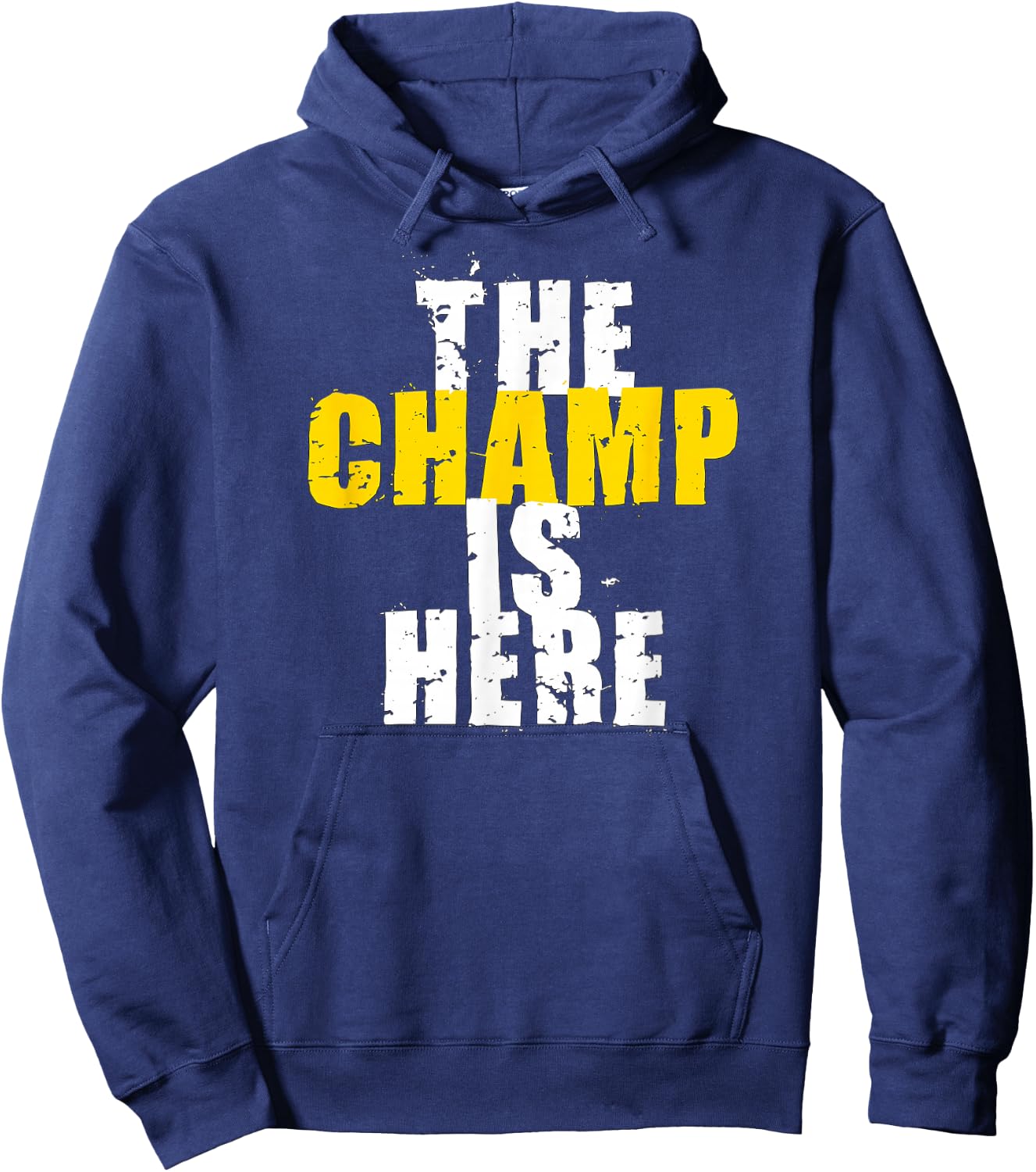 The Champ is Here Motivational Championship Trophy Hoodie - Hoodie | Navy