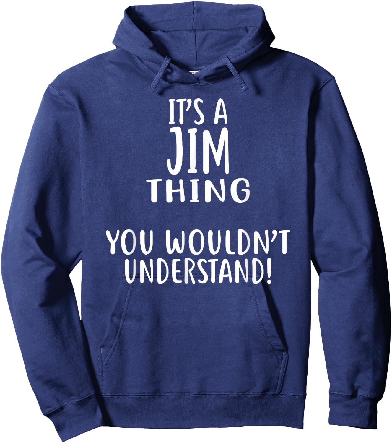 It's A JIM Thing, You Wouldn't Understand! JIM Hoodie - Hoodie | Navy