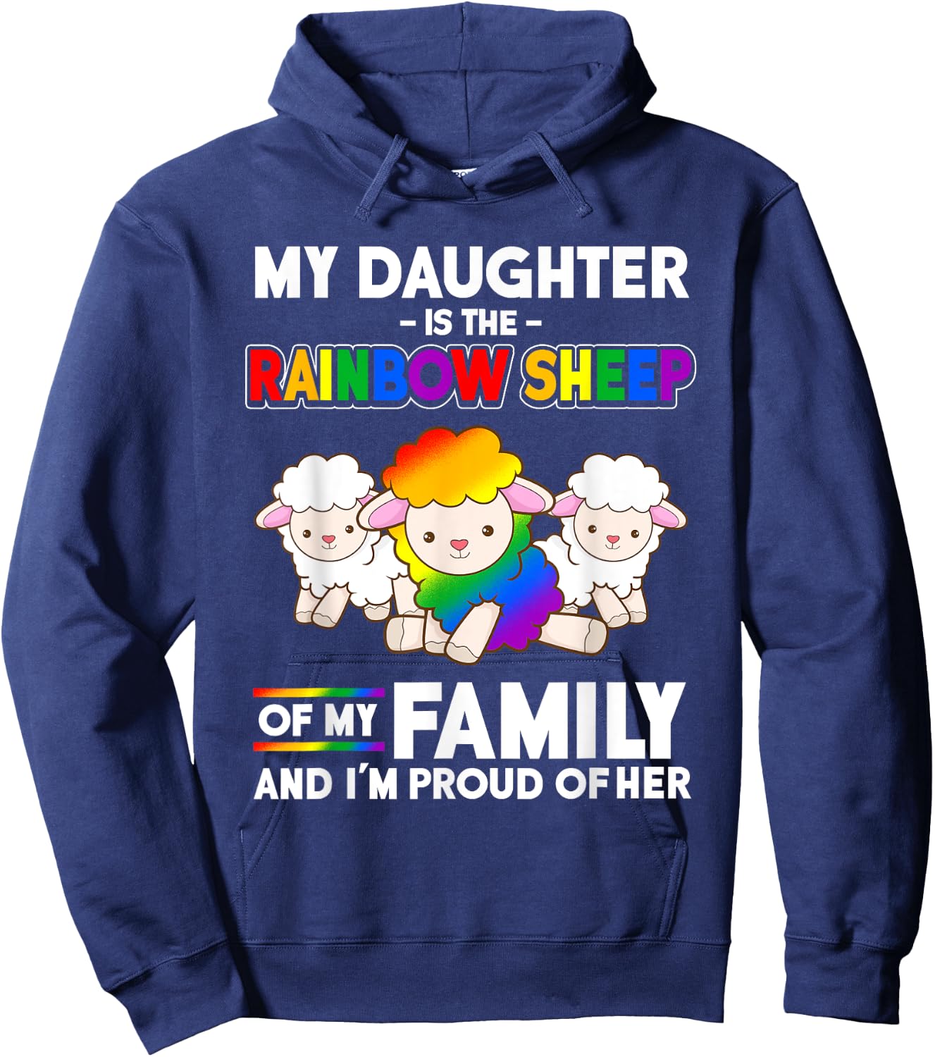 My Daughter is a Gay Pride Month Rainbow Sheep Hoodie - Hoodie | Navy