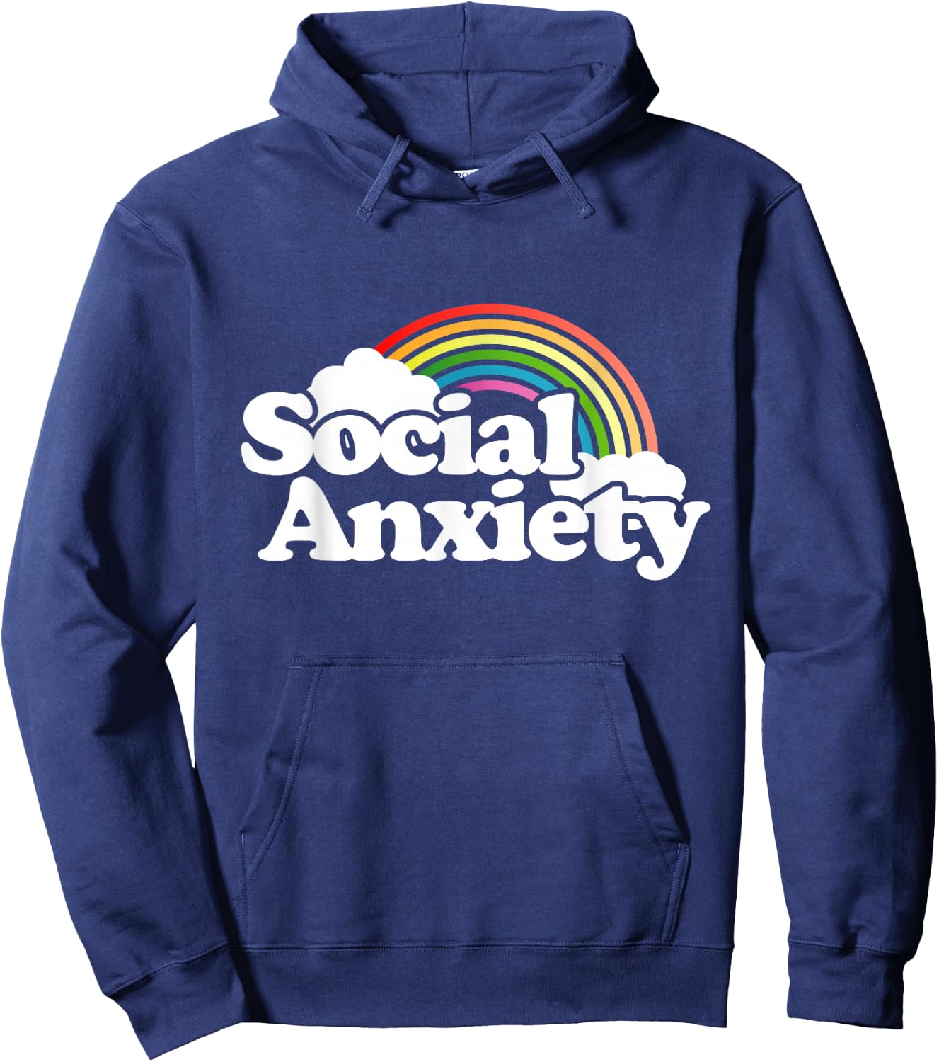 Social Anxiety shirt rainbow funny retro joke Hoodie - Hoodie | Navy