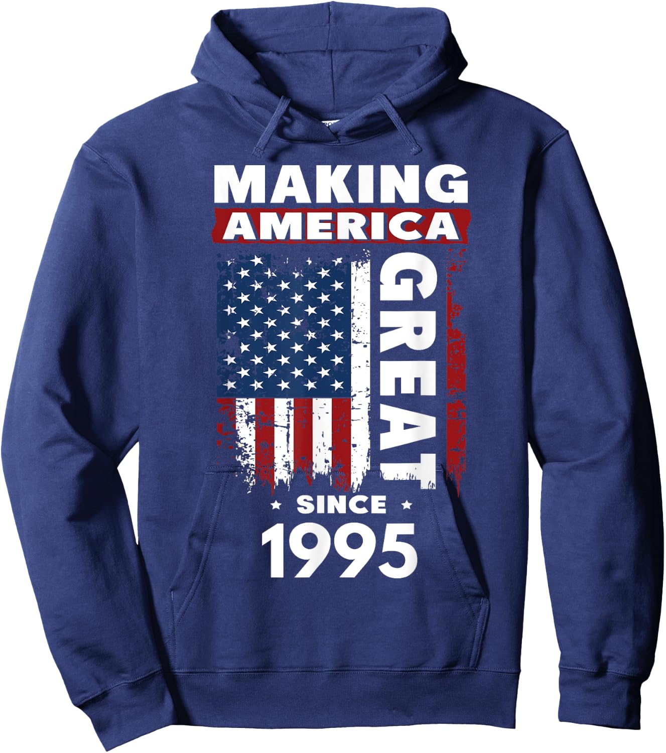 Making America Great Since 1995 Hoodie - Hoodie | Navy