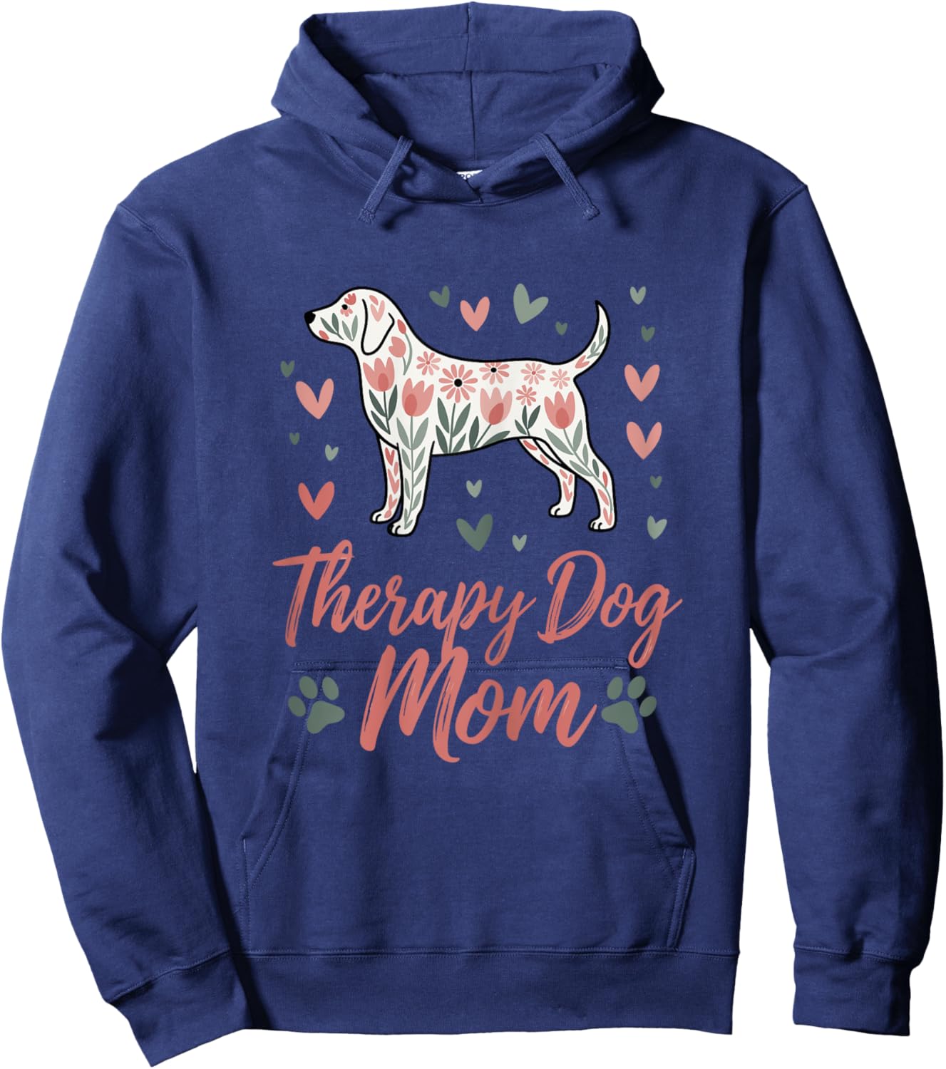 Cute Therapy Dog Mom Floral Dog & Hearts Support Pet Lovers Women Hoodie - Hoodie | Navy