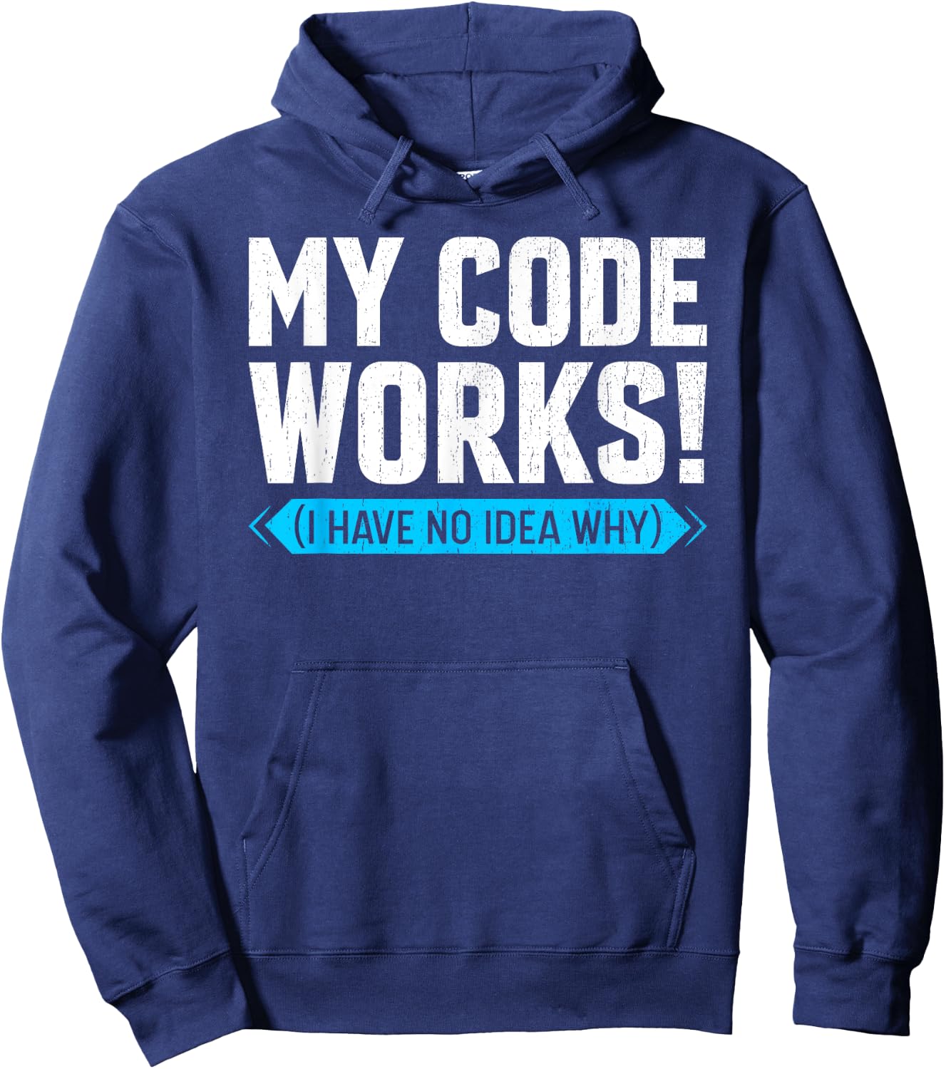 My Code works Funny Programmer Coding Hoodie - Hoodie | Navy