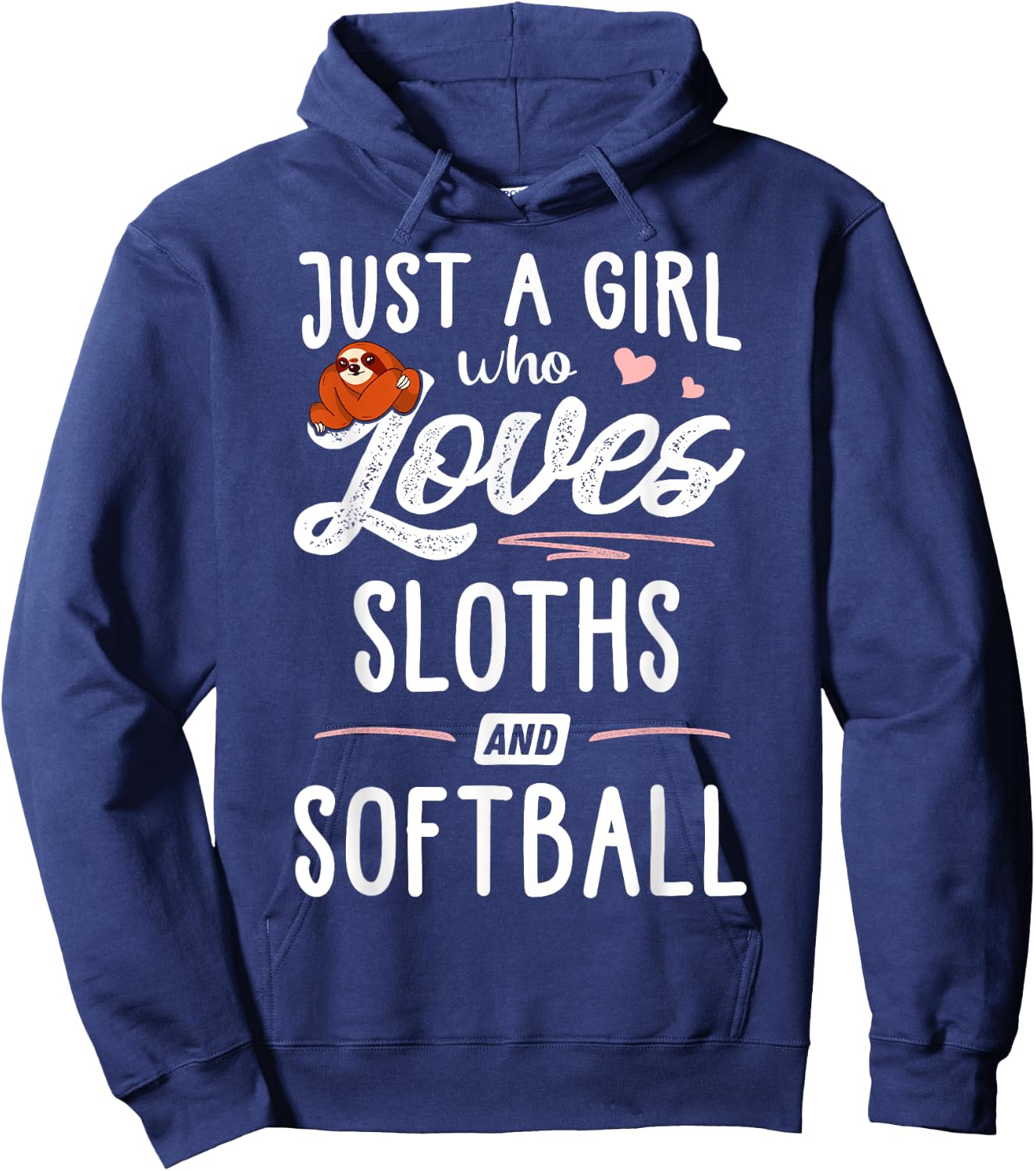 Just A Girl Who Loves Sloths And Softball Gift Sloth Lover Hoodie - Hoodie | Navy