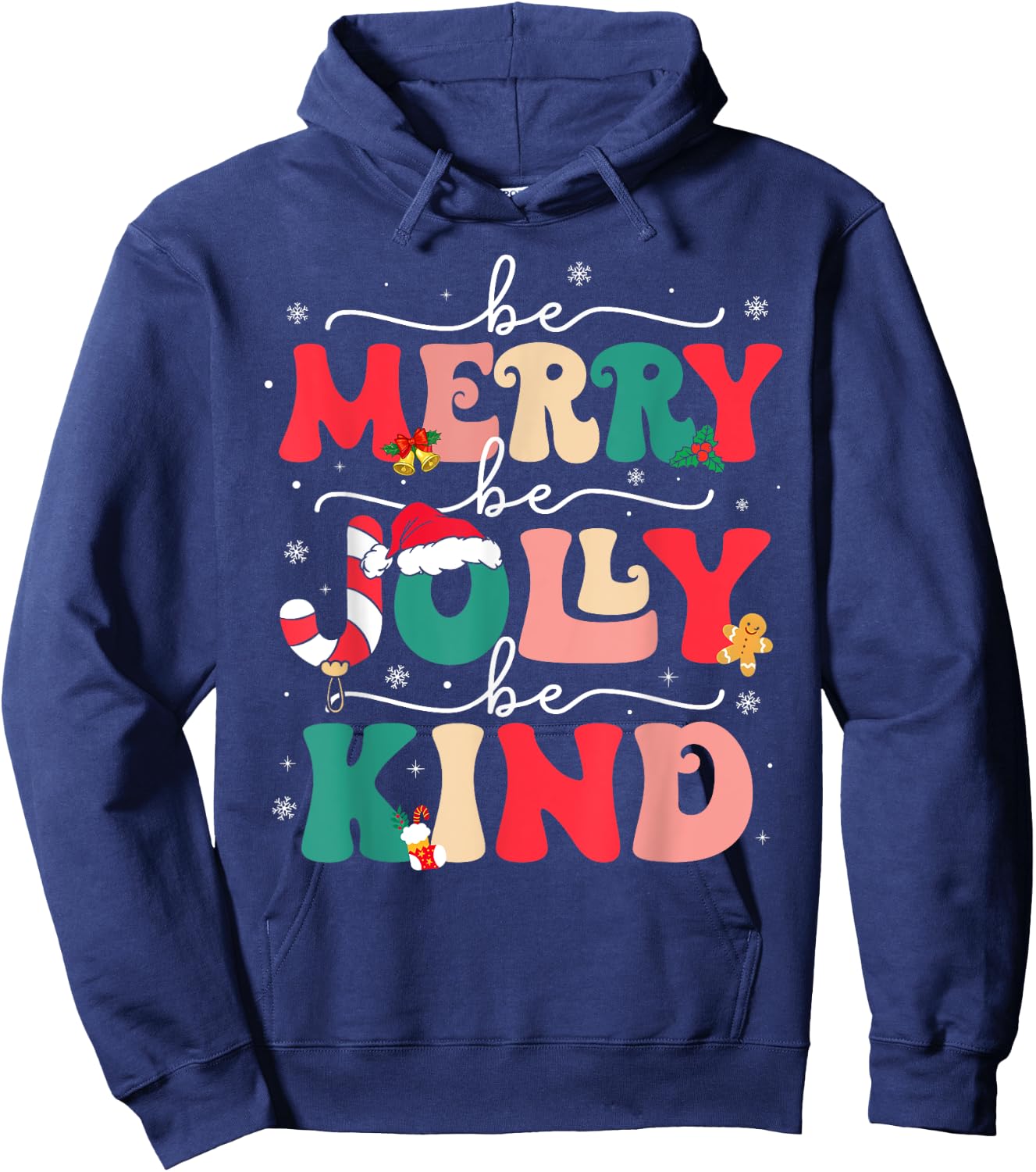 Be Merry Be Jolly Be Kind Merry Christmas Teacher Xmas Pjs Hoodie - Hoodie | Navy