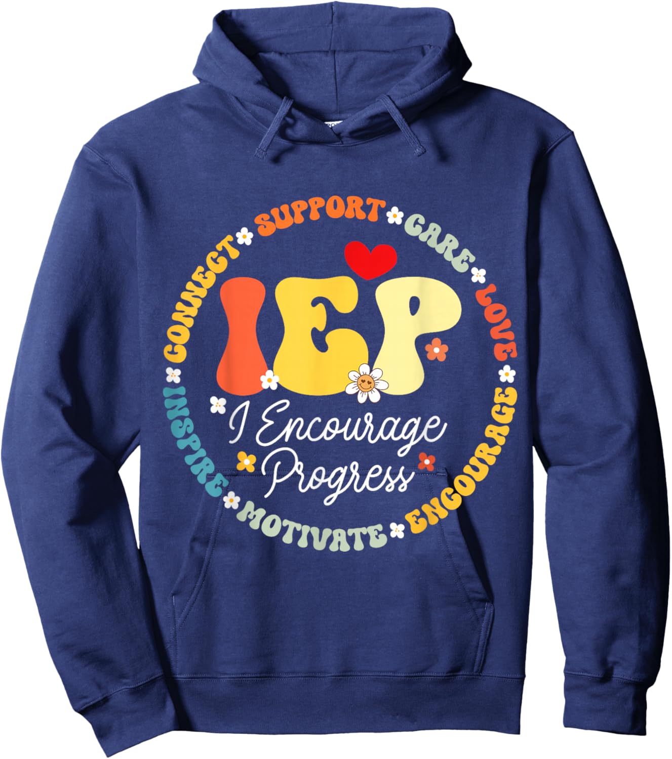 Groovy IEP I Encourage Progress Special Education Teacher Hoodie - Hoodie | Navy