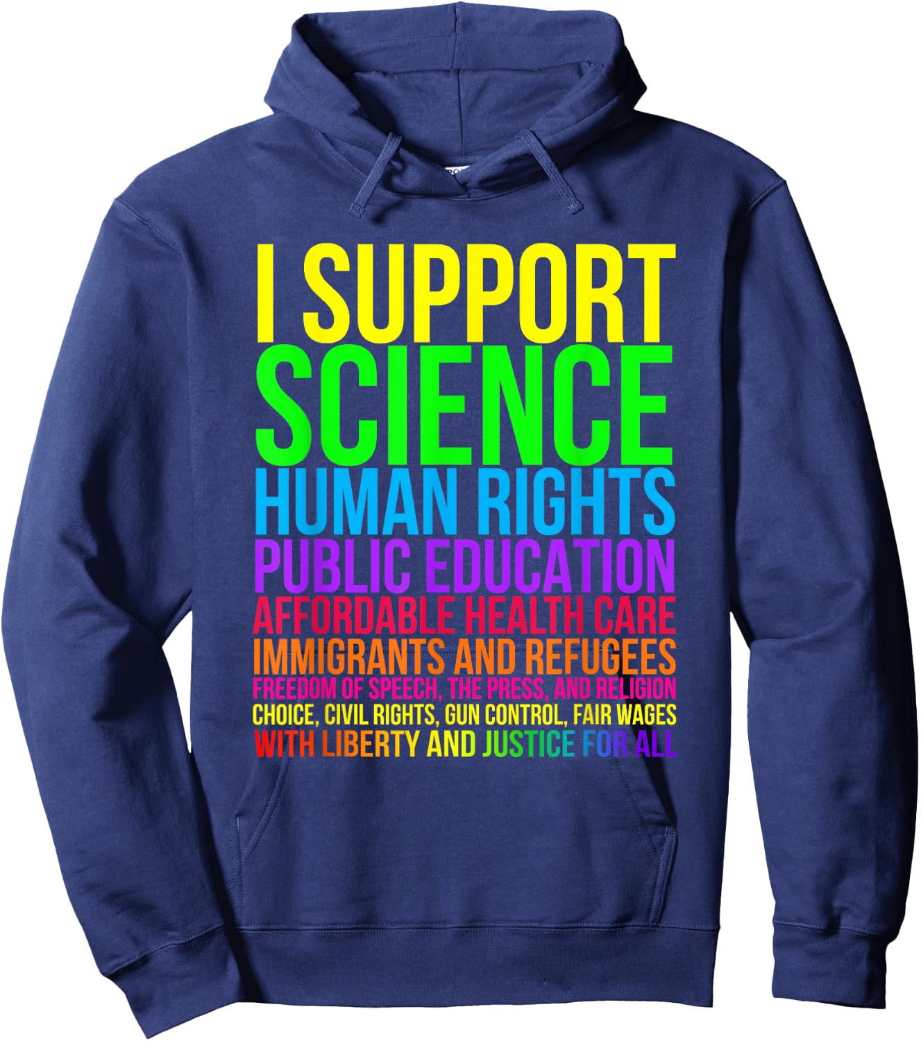 Science Human Rights Education Health Care Freedom Message Hoodie - Hoodie | Navy