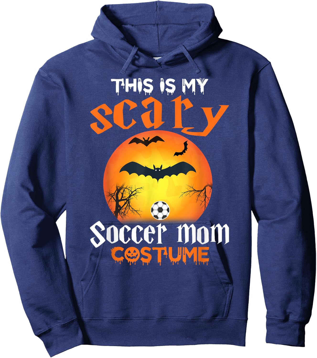 This Is My Scary Soccer Mom Halloween Costume Hoodie - Hoodie | Navy
