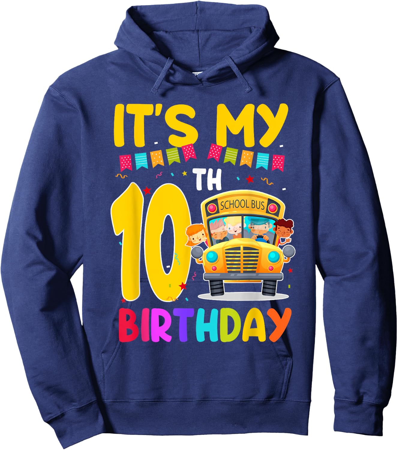 It's My 10th Birthday School Bus Theme 10 Year Old Birthday Hoodie - Hoodie | Navy