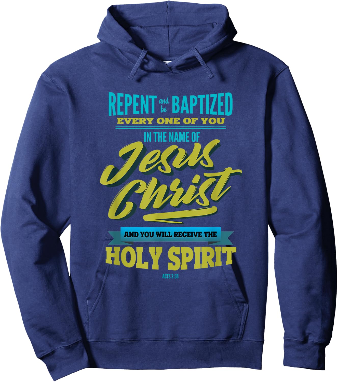 Adult Baptism Baptized in Jesus Christ Holy Spirit Hoodie - Hoodie | Navy