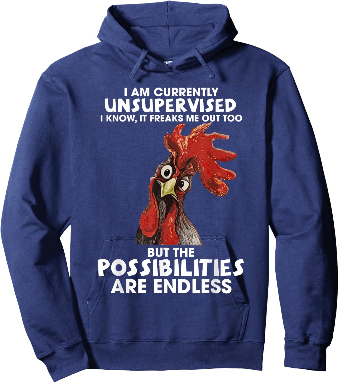 I am currently unsupervised i know it freaks me out too Hoodie - Hoodie | Navy