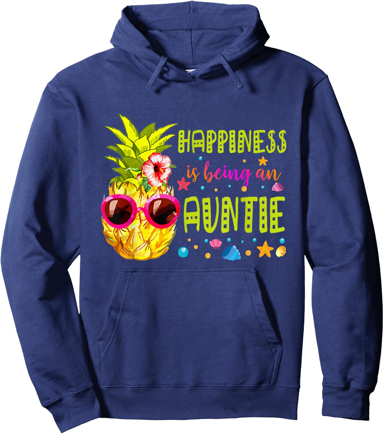 Happiness Is Being Auntie - Summer- Pineapple sunglasse Women Hoodie - Hoodie | Navy