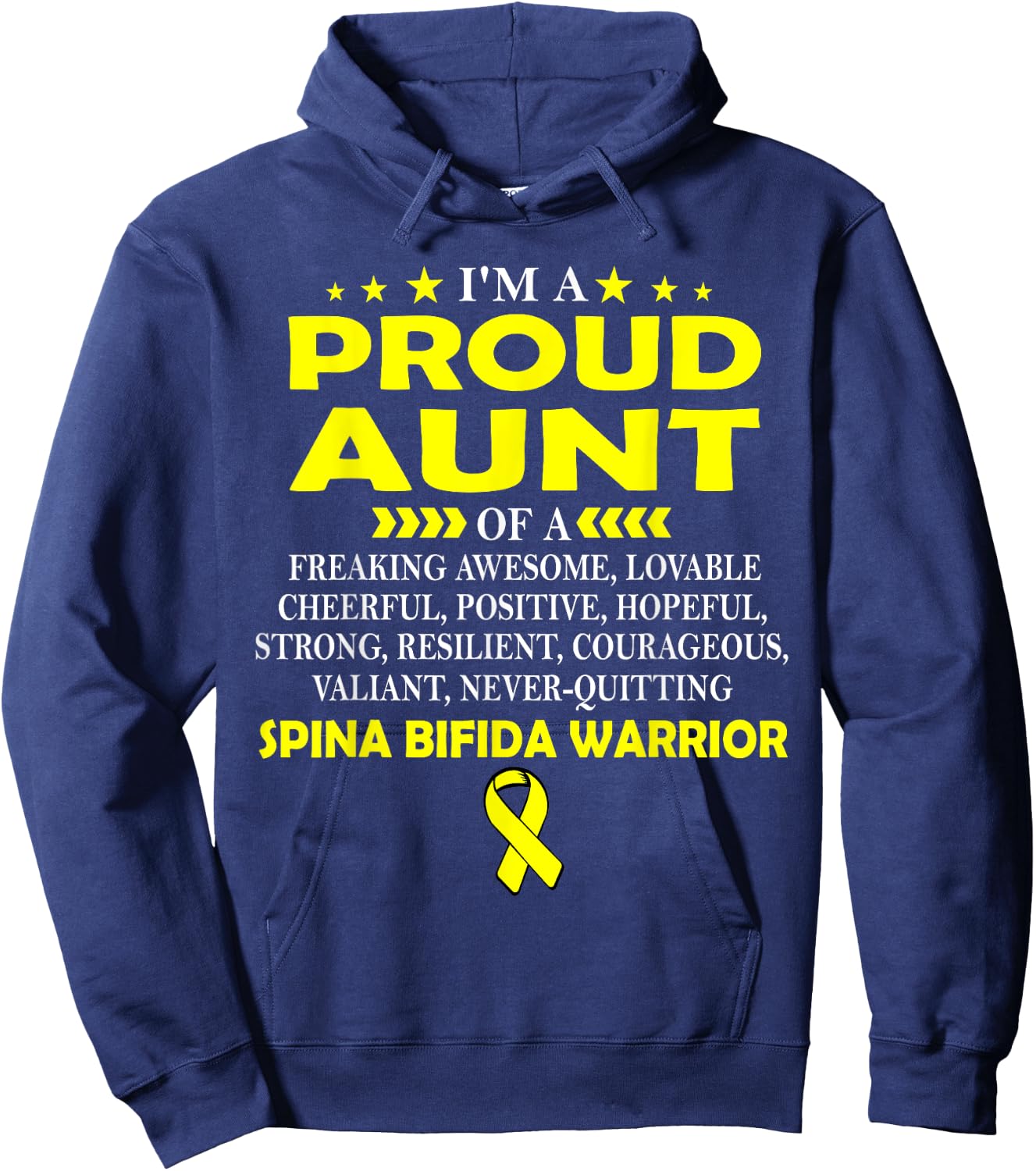 I'm proud aunt of SPINA BIFIDA warrior t shirt Hoodie - Hoodie | Navy