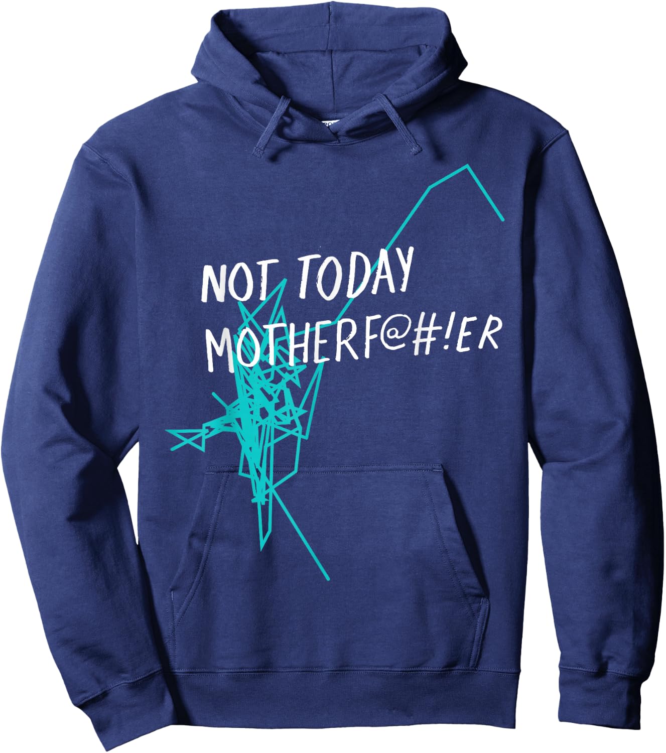Not Today Motherf@#!er - NTMF Official Hoodie - Hoodie | Navy