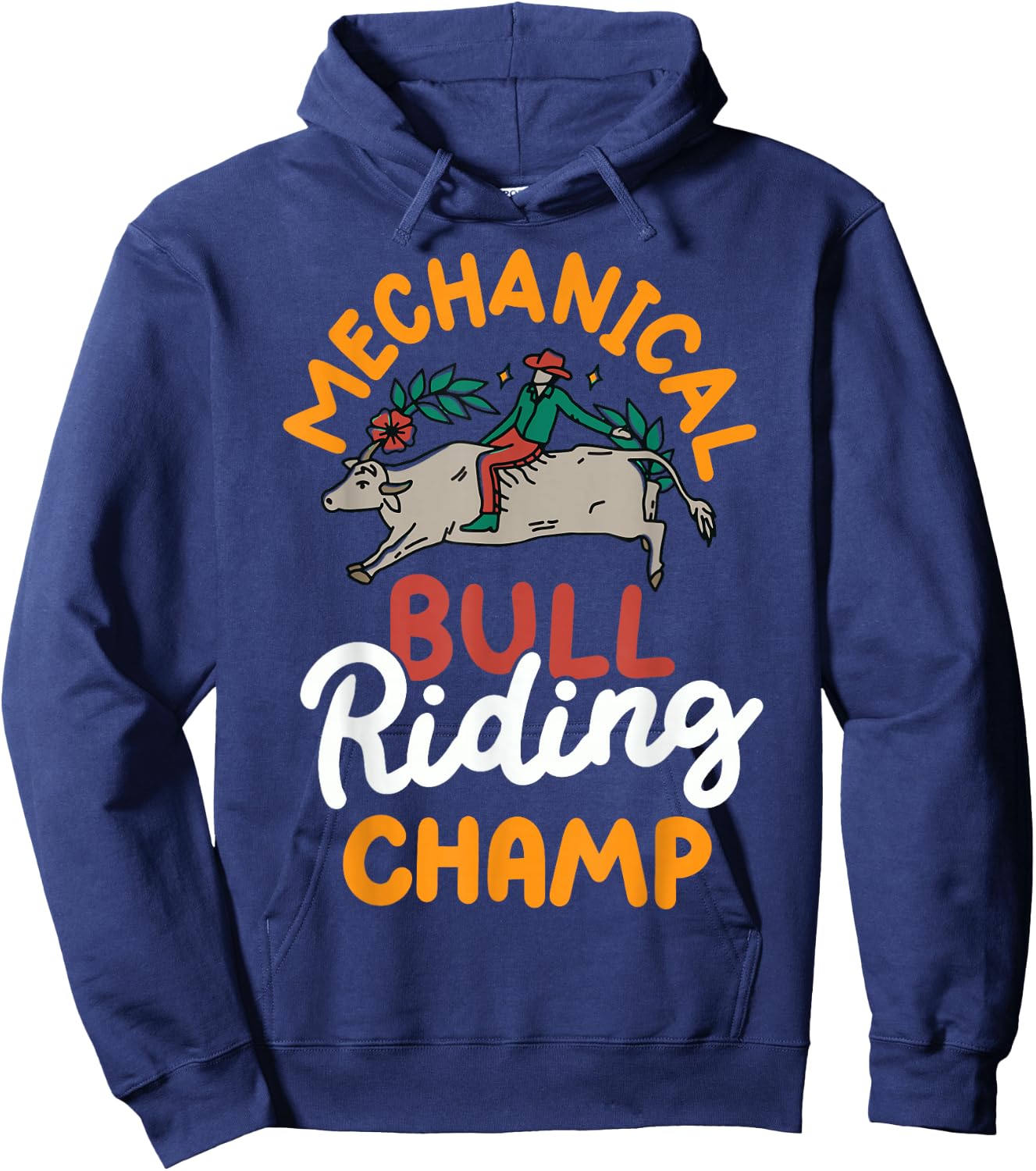 Mechanical Bull Riding Champ Hoodie - Hoodie | Navy