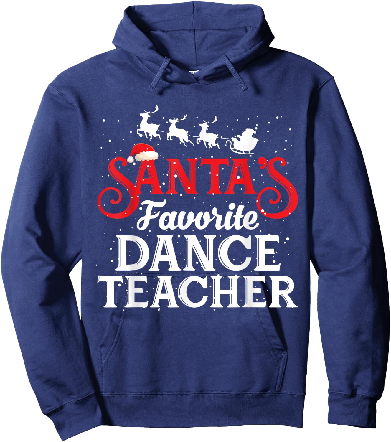 Santa's Favorite Dance Teacher Funny Christmas Gifts Men Women Hoodie - Hoodie | Navy