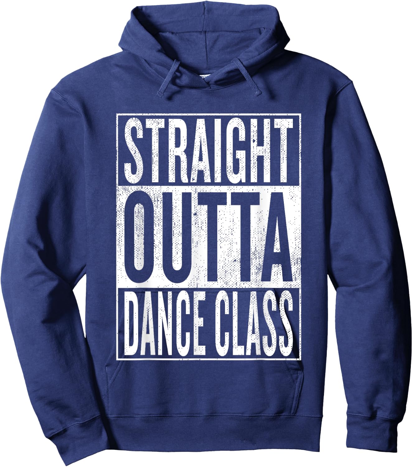 Straight Outta Dance Class | Great Dancer & Dancing Shirt Hoodie - Hoodie | Navy