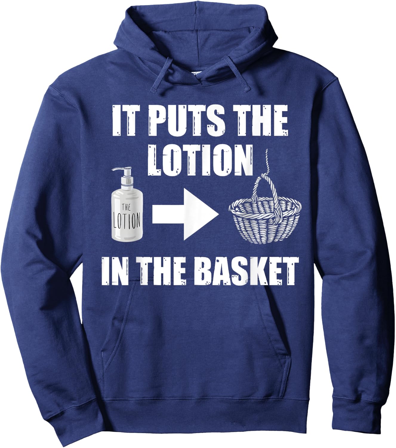 It Puts The Lotion In The Basket Funny Horror Movie Lover Hoodie - Hoodie | Navy