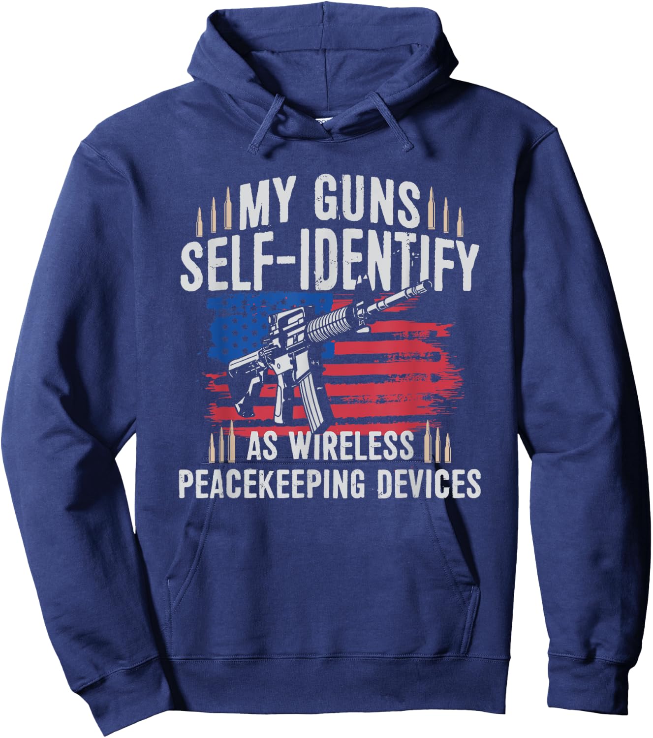 My Guns Self-identify As Wireless Peace Keeping Devices Hoodie - Hoodie | Navy